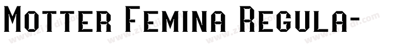 Motter Femina Regula字体转换